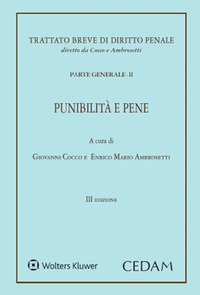 Trattato breve di diritto penale. Parte generale. Vol. 2: Punibilità e pene