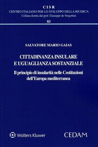 Cittadinanza insulare e uguaglianza sostanziale. Il principio di insularità nelle costituzioni dell’Europa mediterranea