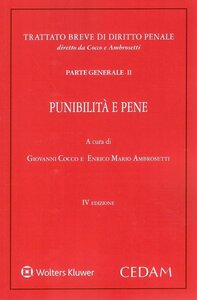 Trattato breve di diritto penale. Parte generale. Vol. 2: Punibilità e pene