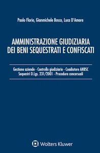 Amministrazione giudiziaria dei beni sequestrati e confiscati