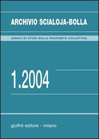 Archivio Scialoja-Bolla (2004). Vol. 1