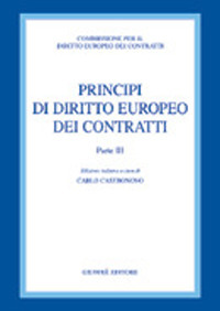 Principi di diritto europeo dei contratti. Vol. 3