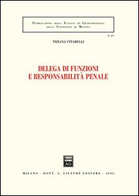 Delega di funzioni e responsabilità penale