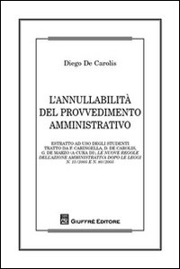 L'annullabilità del provvedimento amministrativo