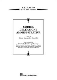 Codice dell'azione amministrativa. Estratto ad uso degli studenti