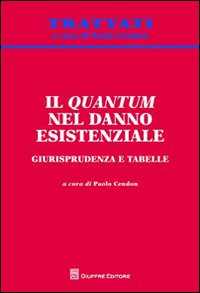 Il quantum nel danno esistenziale. Giurisprudenza e tabelle