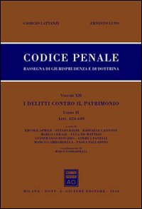 Codice penale. Rassegna di giurisprudenza e di dottrina. Vol. 12/2: Artt. 624-649