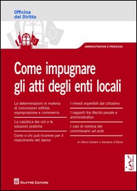 Come impugnare gli atti degli enti locali