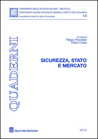Sicurezza, Stato e mercato