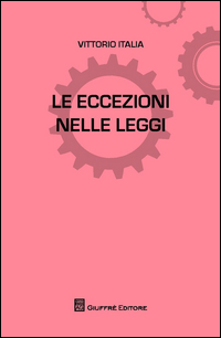 Le eccezioni nelle leggi