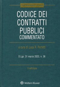 Codice dei contratti pubblici. Commentato