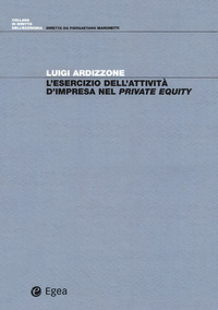 L'esercizio dell'attività d'impresa nel private equity