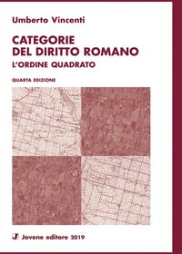 Categorie del diritto romano. L'ordine quadrato
