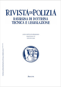 Rivista di polizia. Rassegna di dottrina tecnica e legislazione. Vol. 6: Giugno