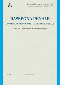 Rassegna penale. Contributi per un diritto penale liberale. Vol. 4
