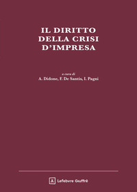 Il diritto della crisi d'impresa