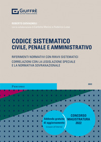 Codice sistematico. Civile, penale e amministrativo