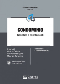 Condominio. Casistica e orientamenti
