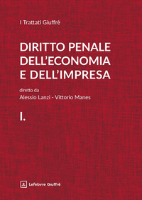 Diritto penale dell'economia e dell'impresa. Vol. 1