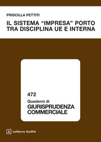 Il sistema «impresa» porto tra disciplina UE e interna