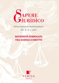 Sapere giuridico. Rivista semestrale multidisciplinare. Vol. 2/1: Maternità surrogata tra scienza e diritto