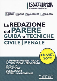 La redazione del parere. Guida e tecniche. Civile-Penale