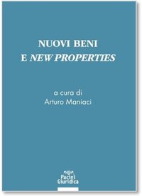 Nuovi beni e new properties