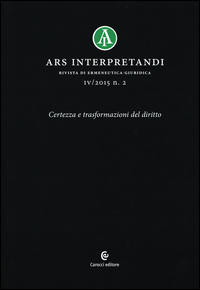 Ars interpretandi. Vol. 2: Certezza e trasformazioni del diritto