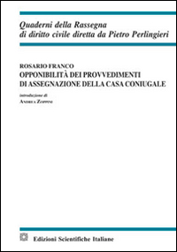 Opponibilità dei provvedimenti di assegnazione della casa coniugale