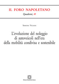 L'evoluzione del noleggio di autoveicoli nell'era della mobilità condivisa e sostenibile