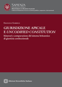 Giurisdizione apicale e «uncodified constitution». Itinerari e comparazione del sistema britannico di giustizia sociale