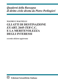 Gli atti di destinazione ex art. 2645-ter c.c. e la meritevolezza degli interessi