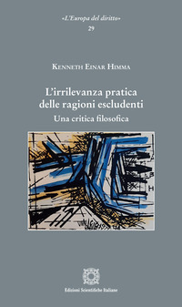 L'irrilevanza pratica delle ragioni escludenti. Una critica filosofica