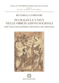Pluralità e unità nelle obbligazioni solidali