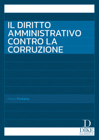 Il diritto amministrativo contro la corruzione