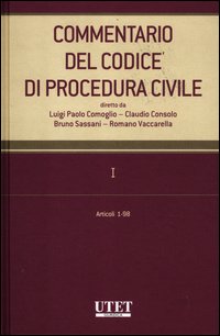 Commentario del codice di procedura civile. Vol. 1: Articoli 1-98