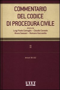 Commentario del codice di procedura civile. Vol. 2: Articoli 99-162