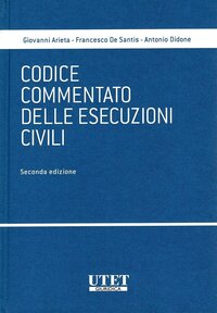 Codice commentato delle esecuzioni civili