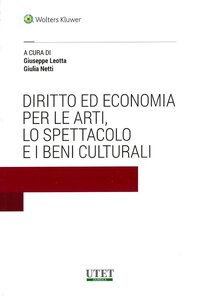 Diritto ed economia delle arti dello spettacolo e dei beni culturali