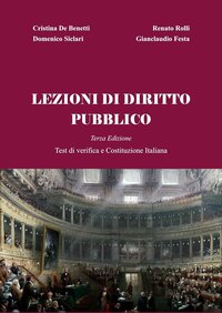 Lezioni di diritto pubblico. Test di verifica e Costituzione italiana