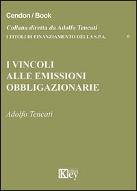 I vincoli alle emissioni obbligazionarie