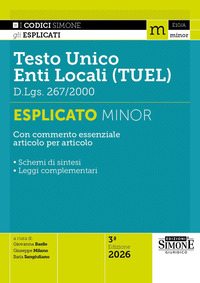 Testo Unico degli Enti Locali (TUEL) D.Lgs. 267/2000. Esplicato minor