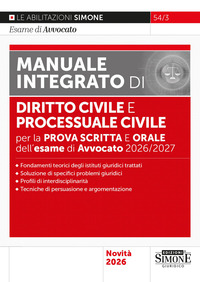 Manuale Integrato di Diritto Civile e Processuale Civile per la Prova Scritta e Orale dell'esame di Avvocato 2026/2027