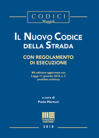 Il nuovo codice della strada. Con regolamento di esecuzione