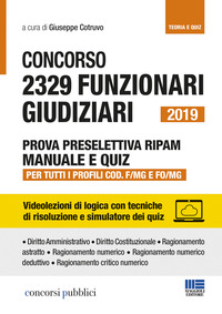 Concorso 2329 funzionari giudiziari 2019. Prova preselettiva RIPAM. Manuale e quiz. Per tutti i profili COD. F/MG e FO/MG