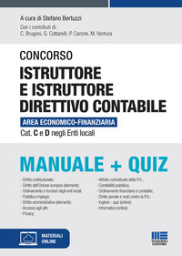Concorso istruttore e istruttore direttivo contabile Area economico-finanziaria Cat. C e D negli Enti locali. Manuale + quiz
