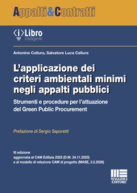 L'applicazione dei criteri ambientali minimi negli appalti pubblici. Strumenti e procedure per l’attuazione del Green Public Procurement