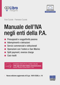 Manuale dell'IVA negli enti della P.A. Nuova edizione aggiornata al D.Lgs. 19/01/2026, n. 10