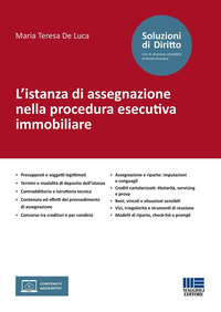 L'istanza di assegnazione nella procedura esecutiva immobiliare