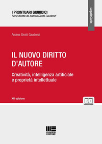 Il nuovo diritto d'autore. Creatività, intelligenza artificiale e proprietà intellettuale